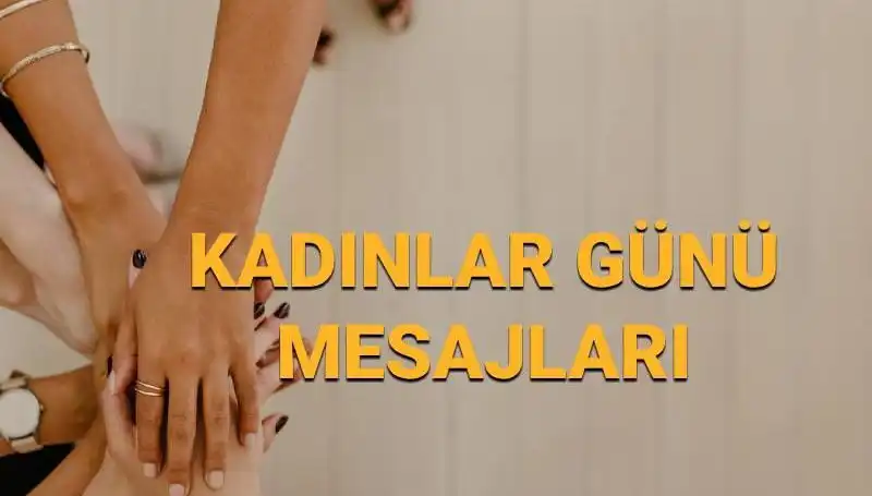 8 Mart Dünya Kadınlar Günü: Gücünü Keşfet ve Yüksel!