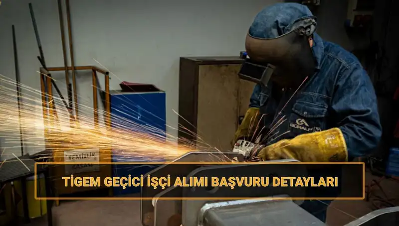 TİGEM 306 Geçici İşçi Alımı İçin Başvuru Süreci ve Şartları