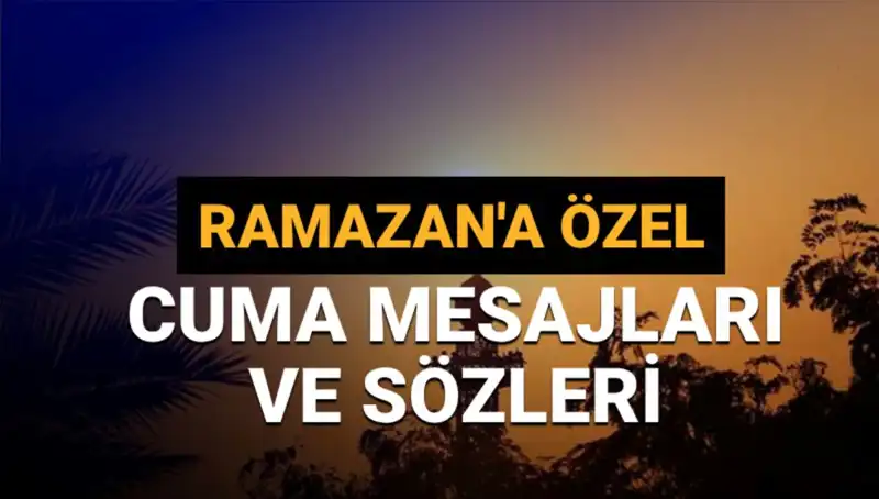 Cuma Mesajları 2025: Ramazan’a Özel Dualı ve Etkileyici Sözler