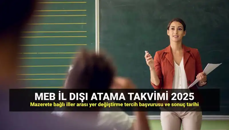 2025 MEBBİS Öğretmen İller Arası Yer Değiştirme Takvimi ve Sonuçları Açıklandı
