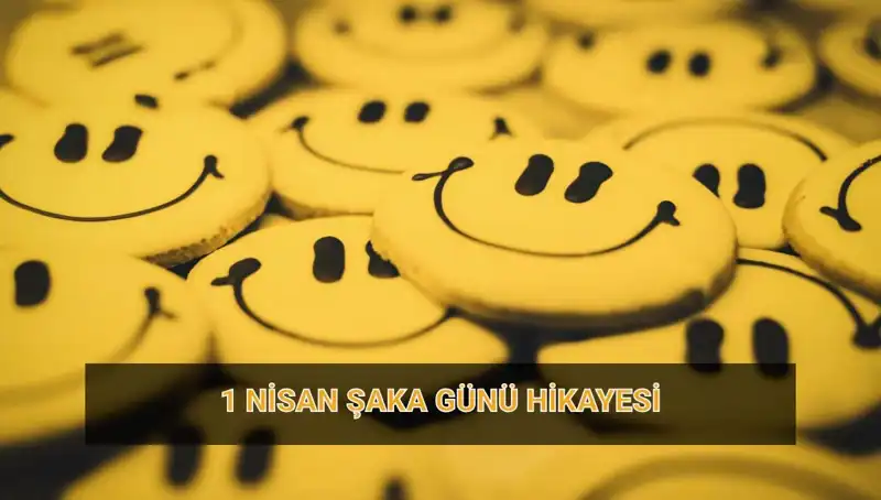 1 Nisan Şaka Günü: Tarihi, Gelenekleri ve En Unutulmaz Şakalar